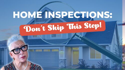 Home Inspections: Don’t Skip This Step!